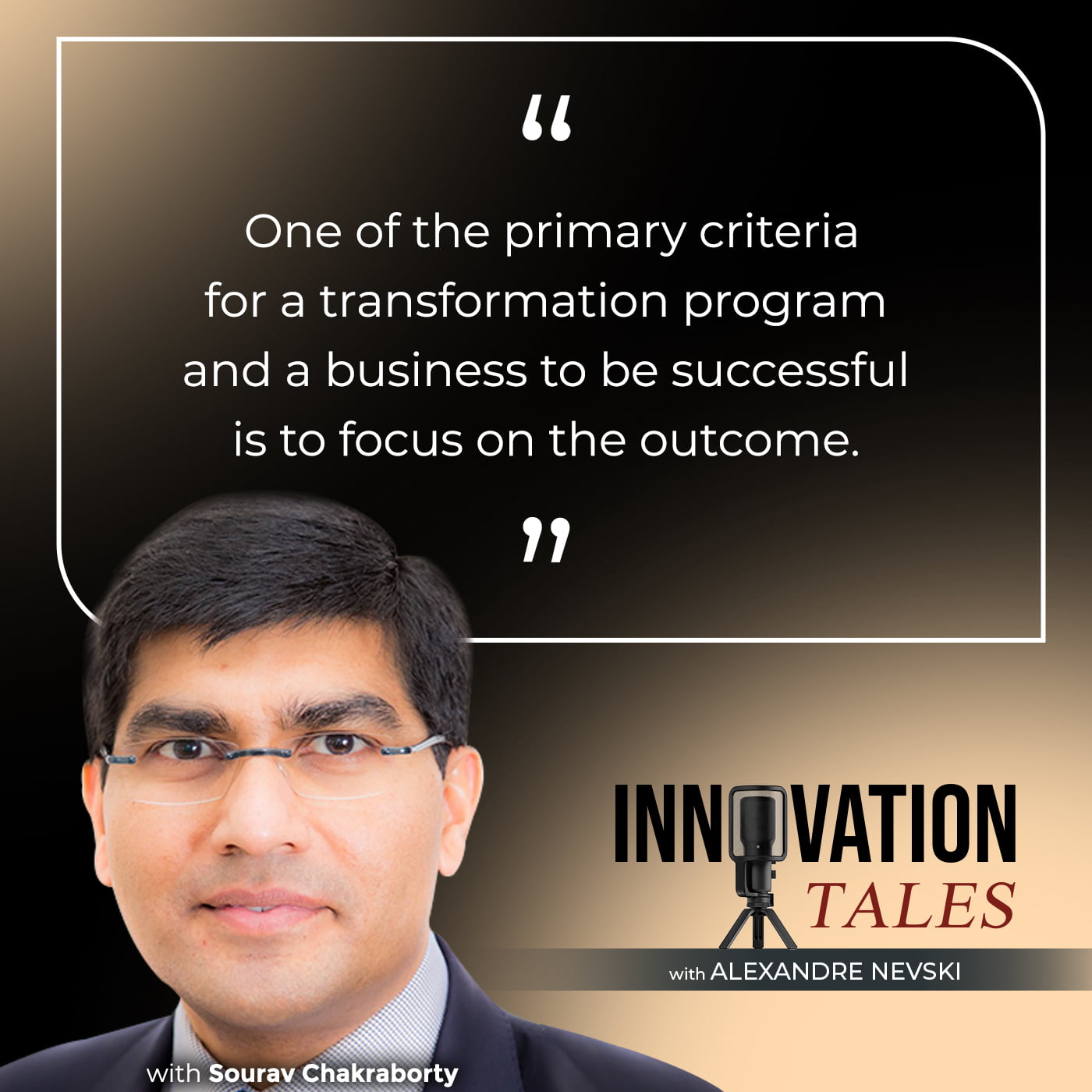 Innovation Tales | Sourav Chakraborty | Outcomes